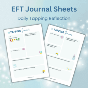Two A4 printable "Daily EFT Tapping Journal Sheets" are shown on a blue gradient background with sparkles, featuring prompts for daily tapping, emotional freedom technique reflections, and gratitude.