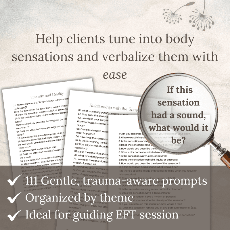 The 111 Somatic Questions for EFT Tapping – Practitioner Reference Guide (Printable PDF) features three prompt sheets for body awareness with a magnifying glass graphic and key features listed on a beige background.