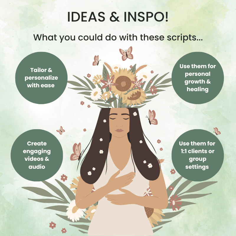 Illustration of a woman with flowers and butterflies, plus four text bubbles showing ways to use the 60 EFT Tapping Scripts Bundle for anxiety, weight loss, stress, and sleep: tailoring scripts, personal growth, video creation, or client sessions.